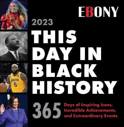 Cover for Sourcebooks · 2023 This Day in Black History Boxed Calendar: 365 Days of Inspiring Icons, Incredible Achievements, and Extraordinary Events (Innbunden bok) (2022)