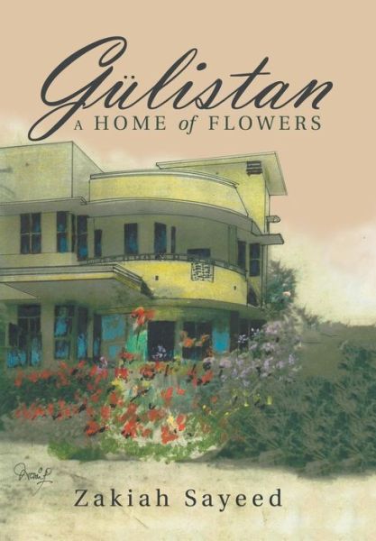 Cover for Zakiah Sayeed · Gulistan (Hardcover Book) (2019)