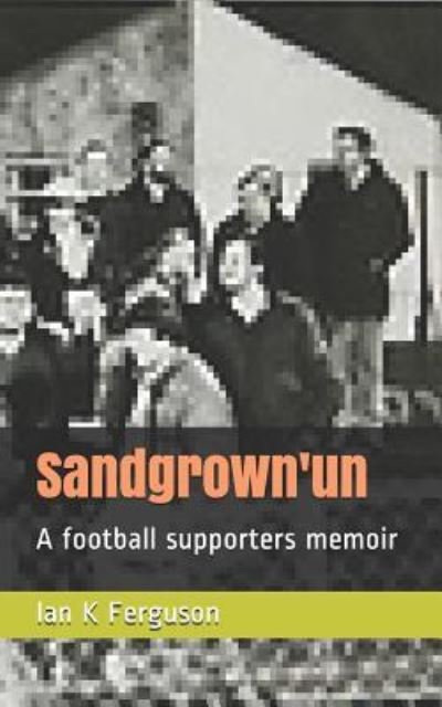 Cover for Ian Ferguson · Sandgrown'un (Paperback Book) (2018)