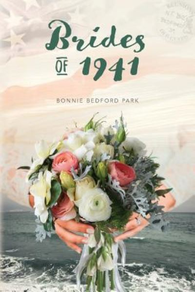 Cover for Bonnie Bedford Park · Brides of 1941 (Paperback Book) (2018)