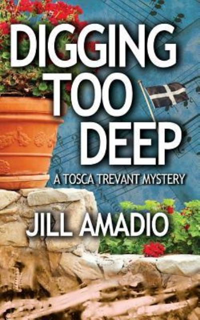 Cover for Jill Amadio · Digging Too Deep (Paperback Book) (2018)