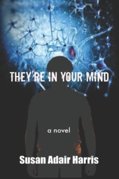 Cover for Susan Adair Harris · They're in Your Mind (Paperback Book) (2020)