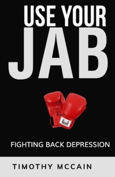 Cover for Timothy McCain · Use Your Jab (Paperback Book) (2021)