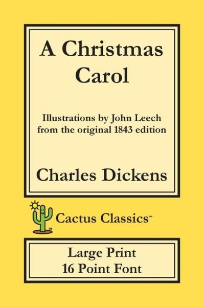 Cover for Charles Dickens · A Christmas Carol (Cactus Classics Large Print) (Paperback Book) (2019)