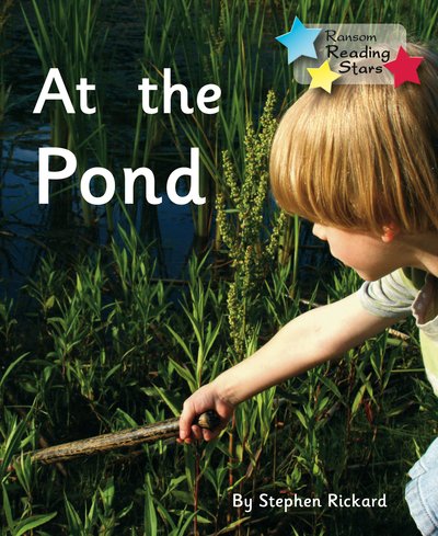 Cover for Rickard Stephen · At the Pond - Reading Stars (Paperback Book) (2019)
