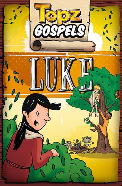 Cover for Alexa Tewkesbury · Topz Gospels - Luke (Paperback Book) (2015)