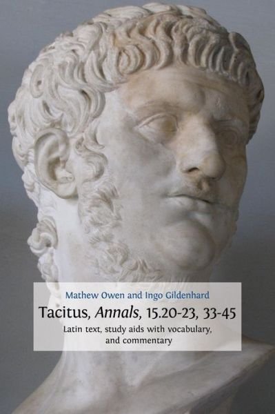Cover for Ingo Gildenhard · Tacitus, Annals, 15.20-23, 33-45 (Paperback Book) (2013)