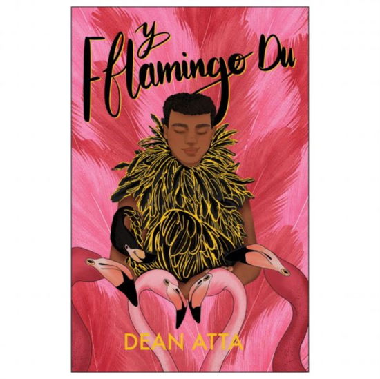 Cover for Dean Atta · Y Fflamingo Du (Paperback Book) (2025)