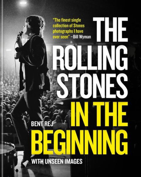 The Rolling Stones In The Beginning Hardback Book - The Rolling Stones - Kirjat - MITCHELL BEAZLEY - 9781784727000 - torstai 1. lokakuuta 2020