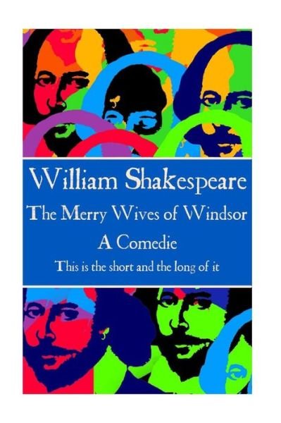 Cover for William Shakespeare · William Shakespeare - The Merry Wives of Windsor (Paperback Book) (2016)