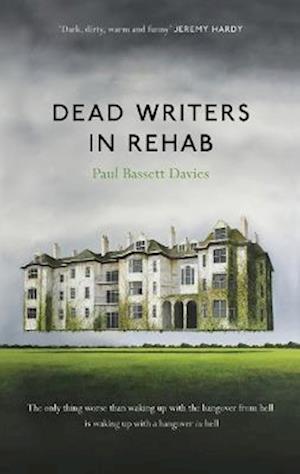 Cover for Paul Bassett Davies · Dead Writers in Rehab (Paperback Book) [2 New edition] (2024)