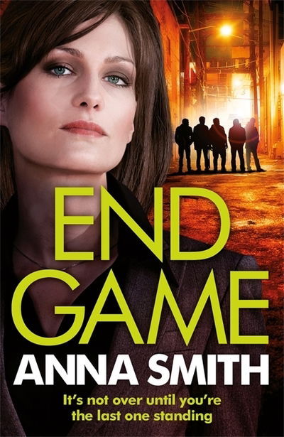 Cover for Anna Smith · End Game: the most addictive, nailbiting gangster thriller of the year - Kerry Casey (Paperback Book) (2020)