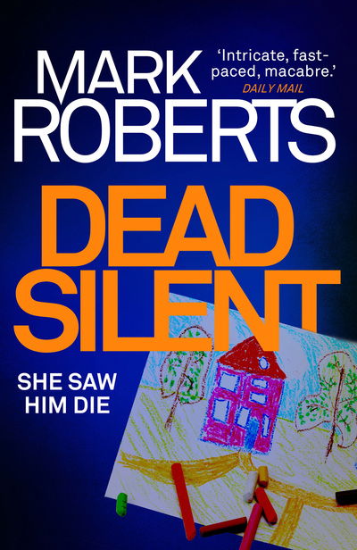 Cover for Mark Roberts · Dead Silent (N/A) (2018)