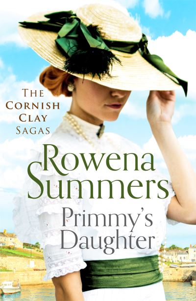 Cover for Rowena Summers · Primmy's Daughter: A moving, spell-binding tale - The Cornish Clay Sagas (Paperback Book) (2021)