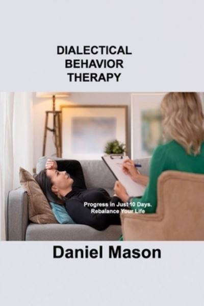 Cover for Daniel Mason · Dialectical Behavior Therapy (Paperback Book) (2023)