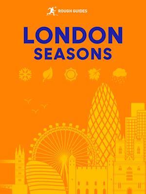 Cover for Rough Guides · Rough Guides London Seasons - Inspirational Rough Guides (Gebundenes Buch) (2025)