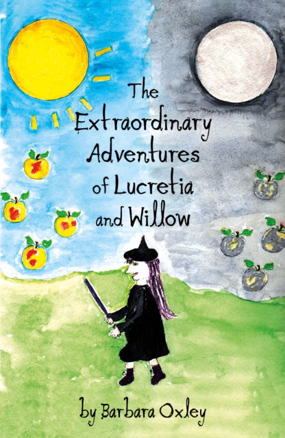Cover for Barbara Oxley · The Extraordinary Adventures of Lucretia and Willow (Paperback Book) (2025)