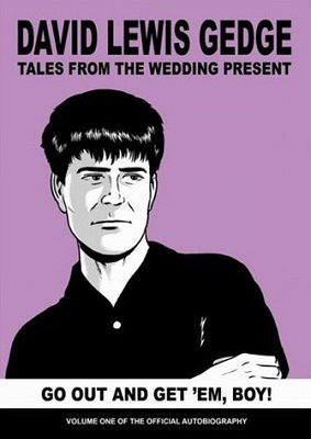 Go out and Get Èem Boy Tales from the Weddin - David Gedge - Books - Scopitones - 9781838178000 - December 18, 2020