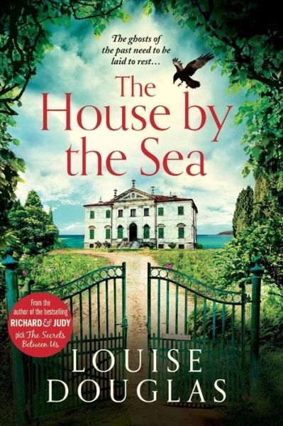 Cover for Louise Douglas · The House by the Sea: The Top 5 bestselling, chilling, unforgettable book club read from Louise Douglas (Pocketbok) [Large type / large print edition] (2021)