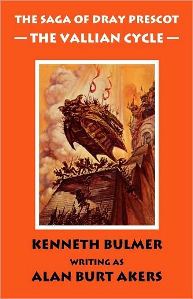 Cover for Alan Burt Akers · The Vallian Cycle [the Saga of Dray Prescot Omnibus #5] (Hardcover Book) (2009)