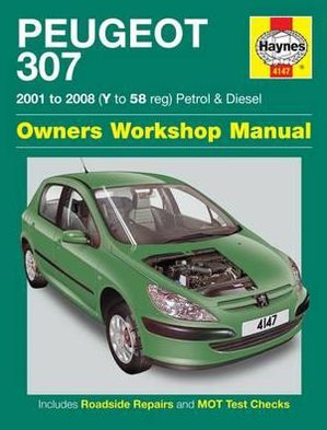 Cover for Martynn Randall · Peugeot 307 Petrol and Diesel Service and Repair Manual: 2001 to 2008 - Haynes Service and Repair Manuals (Hardcover Book) [Rev edition] (2009)