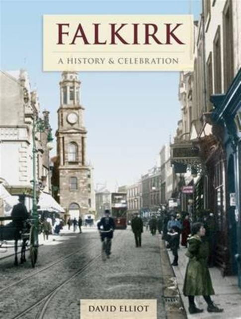 Cover for David Elliot · Falkirk - A History And Celebration (Paperback Book) (2012)