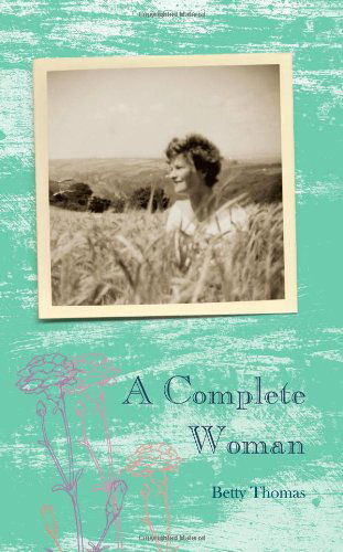 Cover for Betty Thomas · A Complete Woman (Paperback Book) (2008)