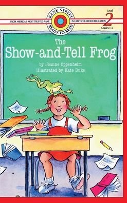 Cover for Joanne Oppenheim · The Show-and-Tell Frog (Inbunden Bok) (2020)
