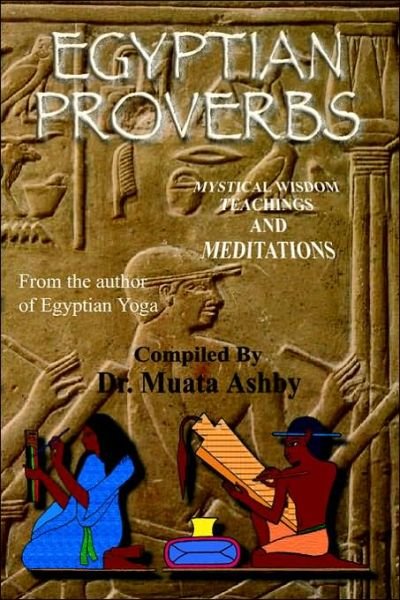 Cover for Muata Abhaya Ashby · Egyptian Proverbs (Pocketbok) (2006)