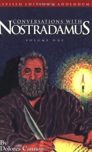 Cover for Cannon, Dolores (Dolores Cannon) · Conversations with Nostradamus:  Volume 1: His Prophecies Explained (Paperback Book) [Rev Sub edition] (1997)