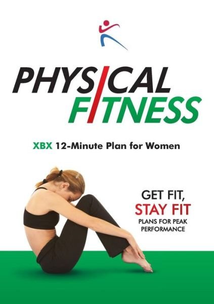 Cover for Bx Plans · Physical Fitness: XBX 12 Minute Plan for Women (Pocketbok) (2015)