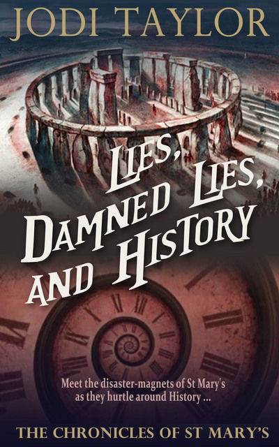 Cover for Jodi Taylor · Lies, Damned Lies, and History (Paperback Book) (2016)