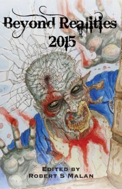 Beyond Realities 2015: Luna Press Publishing Anthology: Vol I - Simon Walpole - Books - Luna Press Publishing - 9781911143000 - December 11, 2015