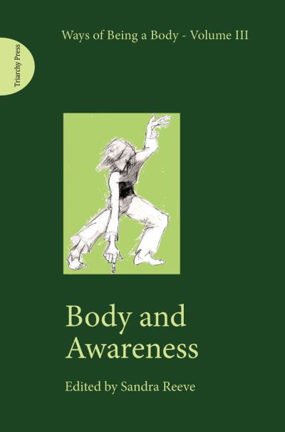 Cover for Body and Awareness - Ways of Being a Body (Paperback Book) (2021)