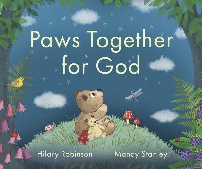 Paws Together for God - Hilary Robinson - Kirjat - SPCK Publishing - 9781915749000 - perjantai 19. heinäkuuta 2024