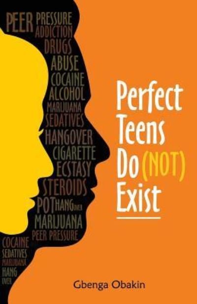 Cover for Gbenga Obakin · Perfect Teens Do (Not) Exist (Paperback Bog) (2019)