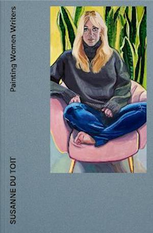 Cover for Jeanette Winterson · Painting Women Writers: Susanne du Toit (Paperback Bog) (2023)