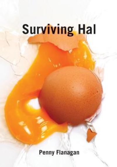 Cover for Penny Flanagan · Surviving Hal (Paperback Book) (2018)