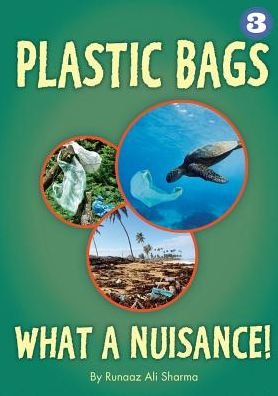 Cover for Runaz Ali Sharma · Plastic Bags - What A Nuisance! (Paperback Bog) (2018)