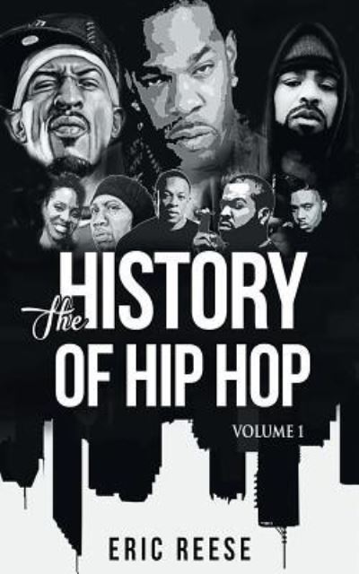 Cover for Eric Reese · The History of Hip Hop (Pocketbok) (2019)