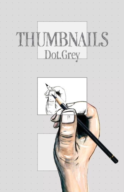 Cover for NoooBooks · Thumbnails: Dot.Grey - Thumbnails (Paperback Book) (2019)