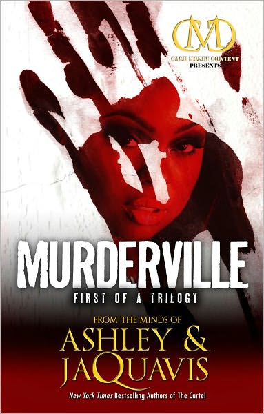 Murderville: First of a Trilogy (Murderville Trilogy) - Jaquavis Coleman - Bøger - Cash Money Content - 9781936399000 - 26. juli 2011