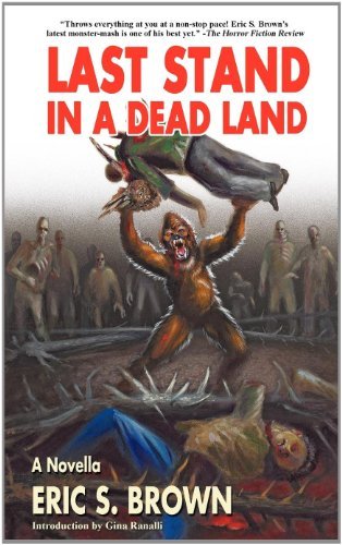 Cover for Eric S. Brown · Last Stand in a Dead Land (Paperback Book) (2011)