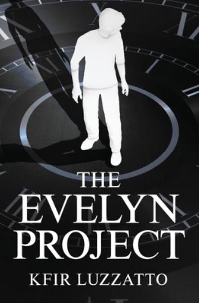 Cover for Kfir Luzzatto · The Evelyn Project (Paperback Bog) (2012)