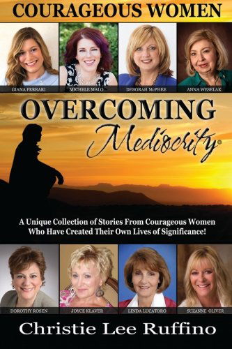 Cover for Christie Ruffino · Overcoming Mediocrity: Courageous Women (Volume 2) (Paperback Book) (2014)