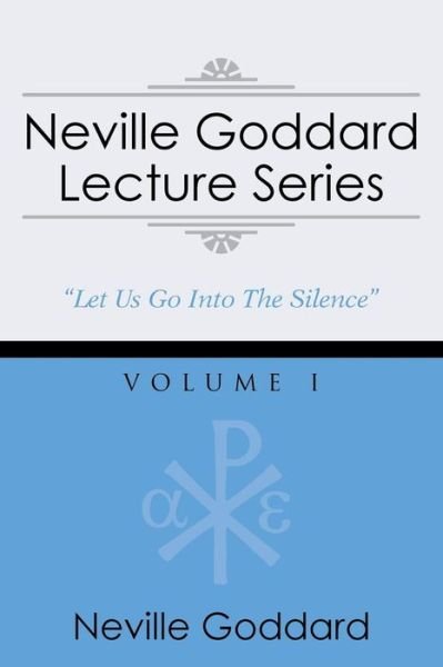 Cover for Neville Goddard · Neville Goddard Lecture Series, Volume I: (A Gnostic Audio Selection, Includes Free Access to Streaming Audio Book) (Taschenbuch) (2014)