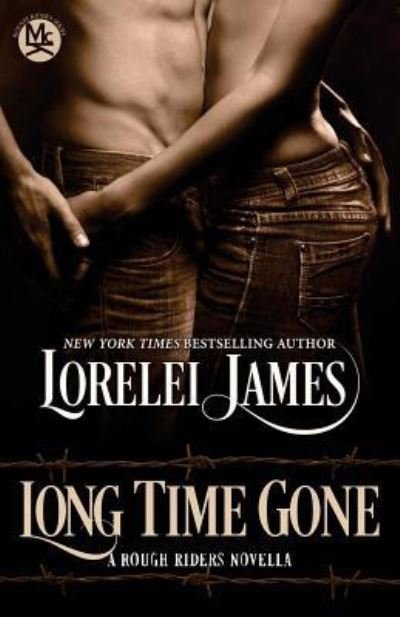 Cover for Lorelei James · Long Time Gone (Paperback Book) (2015)