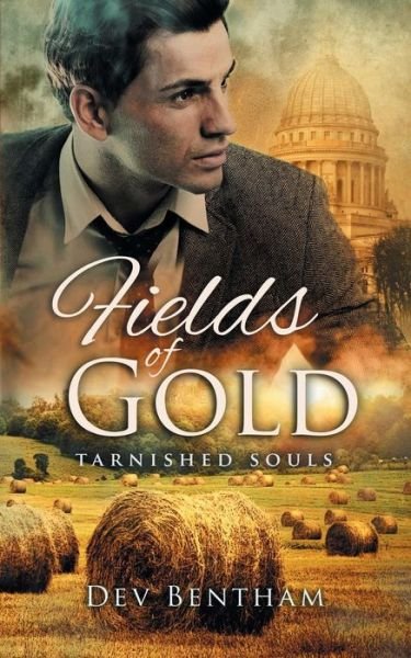 Cover for Dev Bentham · Fields of Gold (Tarnished Souls) (Volume 2) (Pocketbok) [2nd edition] (2014)