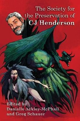 Cover for Cj Henderson · The Society for the Preservation of Cj Henderson (Paperback Bog) (2015)