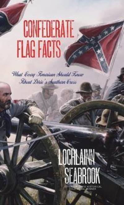 Cover for Lochlainn Seabrook · Confederate Flag Facts (Hardcover bog) (2015)